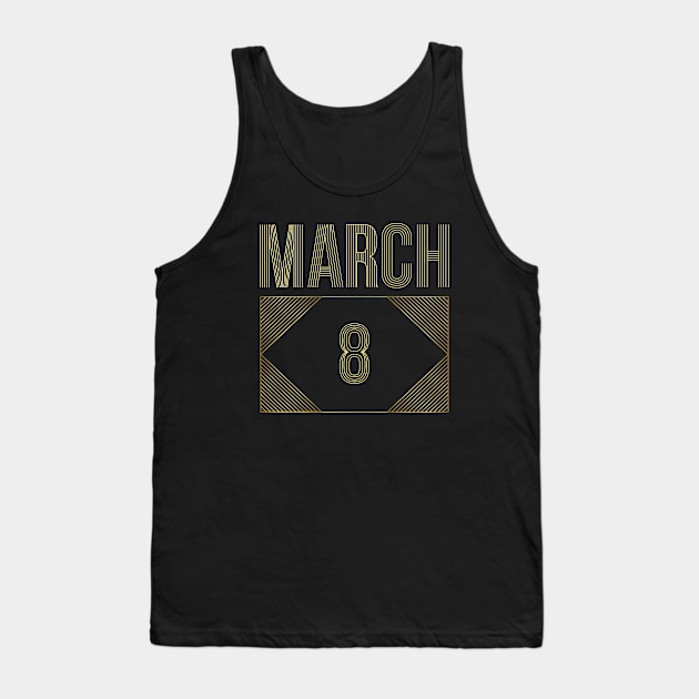 March 8 Tank Top by AnjPrint